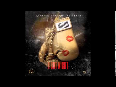 Migos - Fight Night (Official Audio)