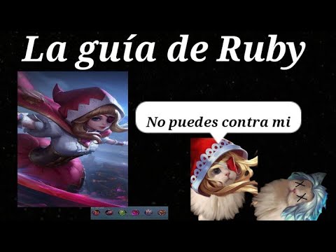 La guía de Ruby en mobile Legends