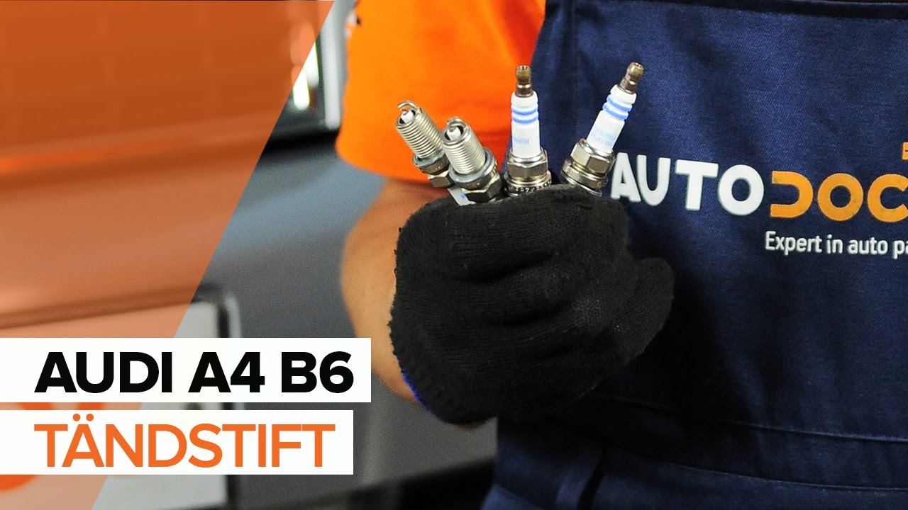 Byta tändstift på Audi A4 B6 – utbytesguide