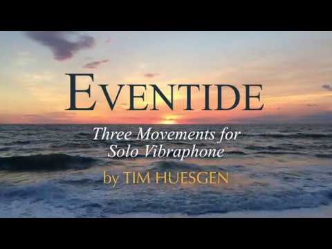 Eventide - Three Movements for Solo Vibraphone