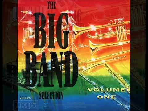 1970年   Various Artists -  「The Big Band Selection – Volume One」专辑 (18首)