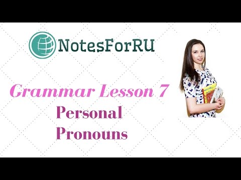 Grammar Lesson 7. Personal pronouns. Russian Language Course for Beginners