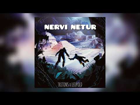 TRITONS x LEOPOLD - NERVI NETUR