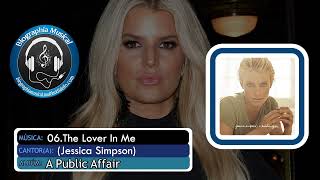 06.The Lover In Me (Jessica Simpson)