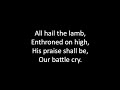 All Hail The Lamb  - Robin Mark (With Lyrics)