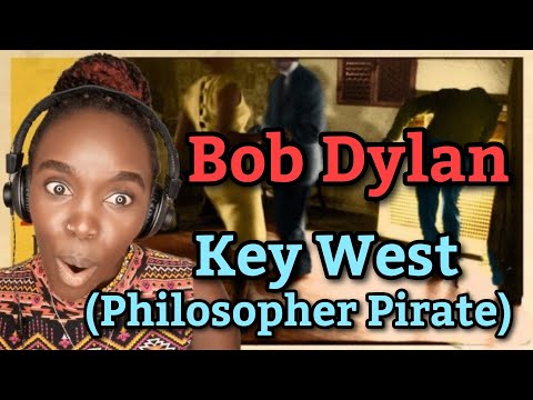 African Girl First Time Hearing Bob Dylan - Key West (Philosopher Pirate) | REACTION