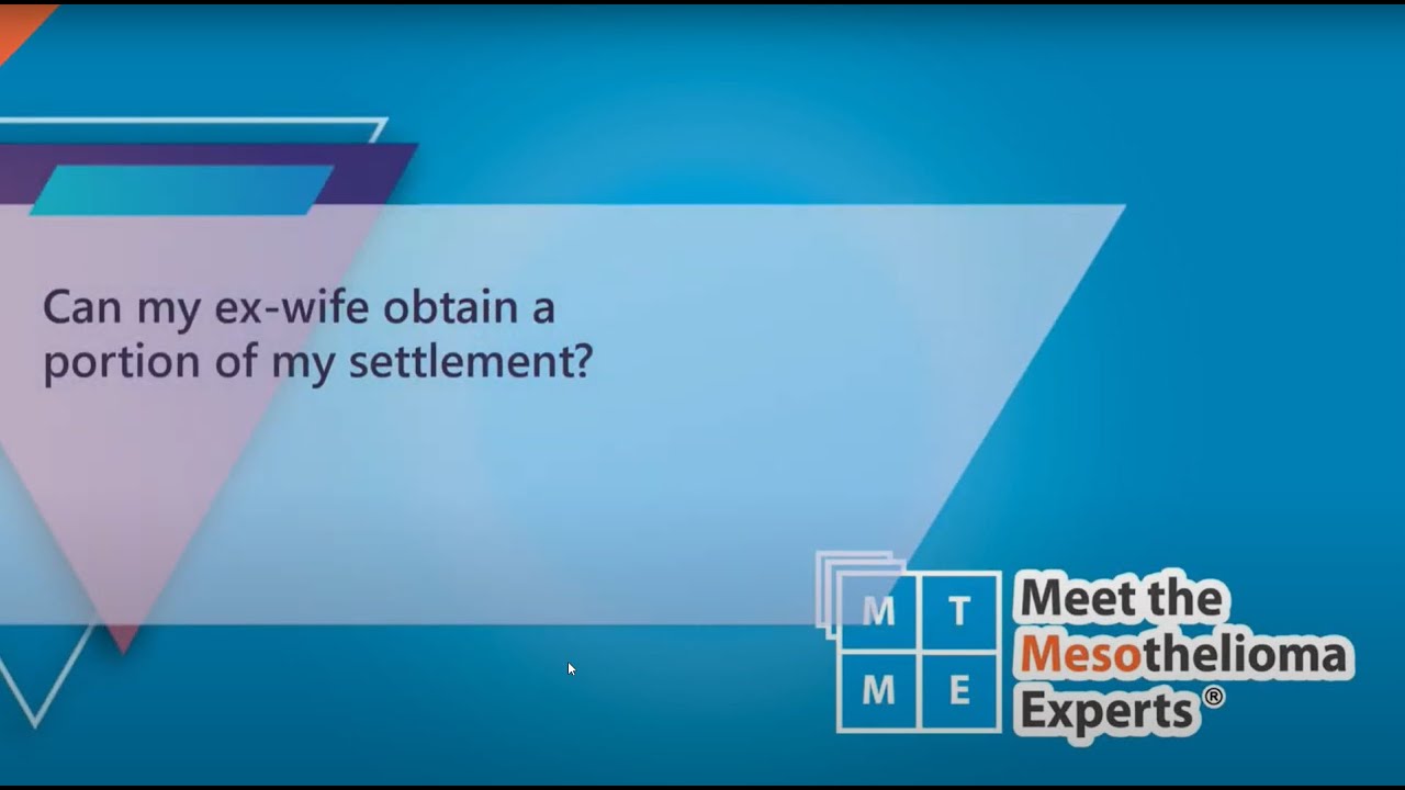 Can my ex-wife obtain a portion of my mesothelioma settlement?