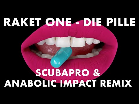 Raket One - Die Pille (ScubaPro & Anabolic Impact Remix)