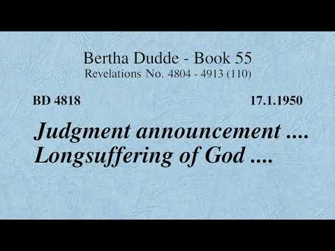 BD 4818 - ANNOUNCEMENT OF THE JUDGMENT .... LONG-SUFFERING OF GOD ....