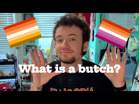 What is a Butch?