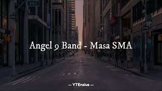 Download lagu Angel 9 Band Masa SMA... mp3