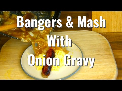 How to make Bangers & Mash With Onion Gravy | Low Cost Family Meal
