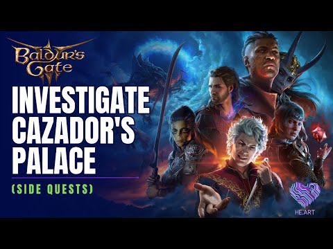 Baldurs Gate 3 - Investigate Cazador's Palace (Side Quest)