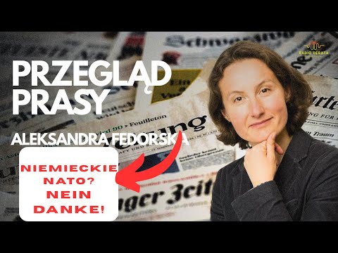 Niemieckie NATO? Nein Danke! - Rosyjskie aktywa w Brukseli - Przegląd Prasy Aleksandry Fedorskiej