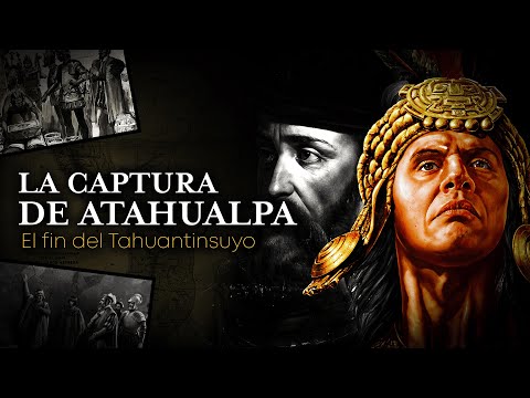 The Capture of Atahualpa: The True Story