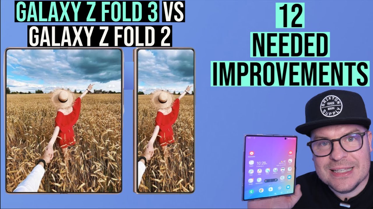 Galaxy Z Fold 3 vs Galaxy Z Fold 2 | These 12 Needed Improvements!