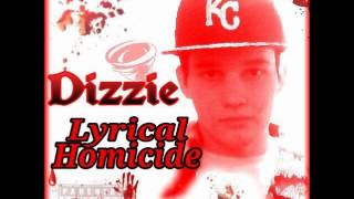 Dizzie: Lyrical Homicide