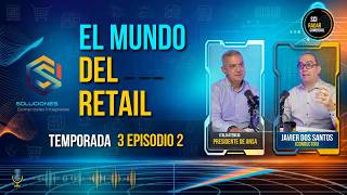 SCI: RADAR COMERCIAL - EL MUNDO DEL RETAIL (T3E2)