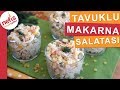 Tavuklu Makarna Salatası Tarifi  - Çok beğeni alan harika bir salata tarifi