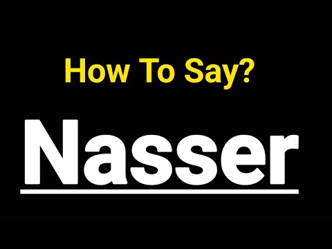 How To Pronounce Nasser (CORRECTLY)