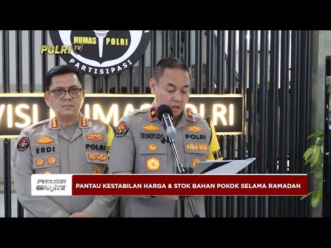 PRESISI UPDATE : PANTUAN KESTABILAN HARGA &amp; STOK BAHAN POKOK SELAMA RAMADHAN 18/03/2024 21.00