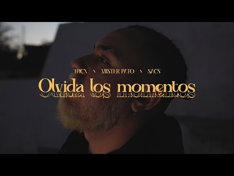 Olvida Los Momentos - THCx, Mister Pato (Prod. by SACS)