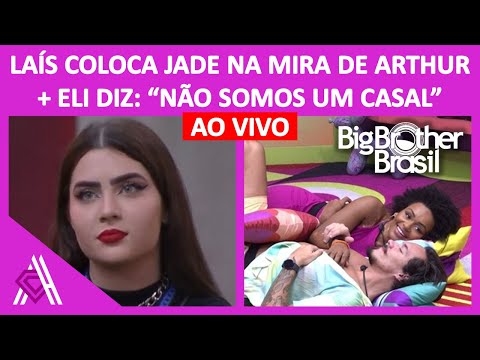 BBB 22: Laís coloca Jade na mira de Arthur - 22/02/2022 - BIG BROTHER BRASIL - COMENTÁRIOS AO VIVO