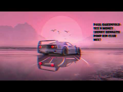 PAUL OAKENFOLD-SEX N MONEY (BENNY BENNASSI PIMP KIN CLUB MIX)