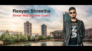 Reeyan Shrestha - Street Map (Athlete Cover)