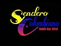Soy Feliz - Sendero Colombiano 2005