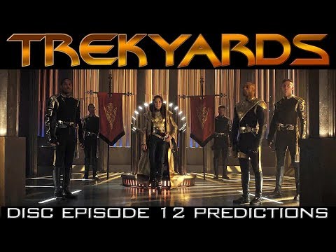 ST: Discovery Episode 12 Predictions - Trekyards