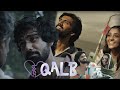 QALB BROKEN STATUS LOVE STATUS 4K HINDI LOVE STATUS CINICUTZ