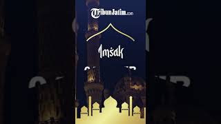 Jadwal Imsakiyah Surabaya, 17 Ramadan 1443 H pada 19 April 2022