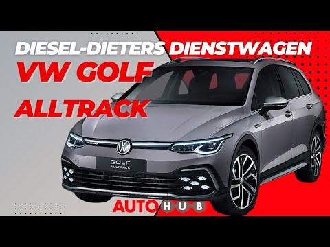 #VW #Golf 8 Variant Alltrack - Der ist für Diesel-Dieters-Dienstreise!