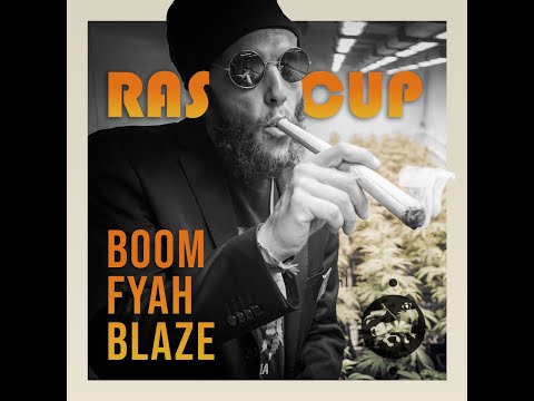 Ras Cup feat. Irie Shottaz - Boom Fyah Blaze (Official Music Video)