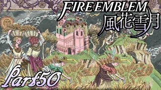 【楽しく実況！】~その教師、運命を切り開く~ ファイアーエムブレム 風花雪月【part50】