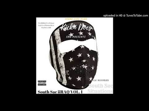 Yl Drelly X Kb x Prince Lacr'e x To:Foe x Flame On- Kick Down Does ((Prod by M-MackN)) Madsterd