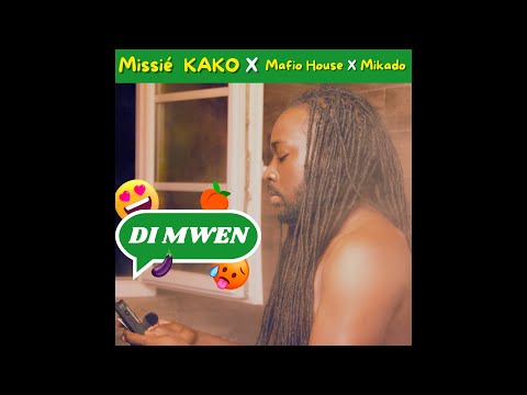 Missié KAKO x Mafio House x Mikado - Di Mwen (Lyrics Vidéo)