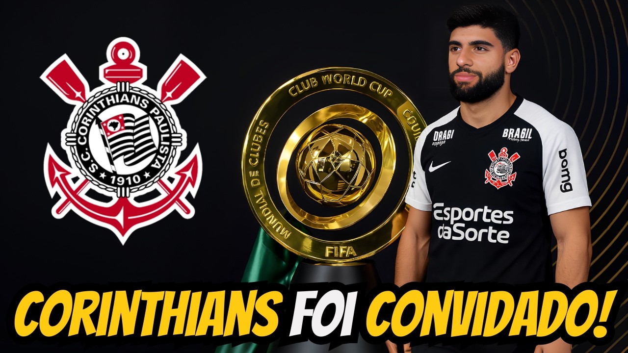 BOMBA! FIFA SURPREENDE E CONVIDA O CORINTHIANS PARA O SUPER MUNDIAL DE CLUBES!
