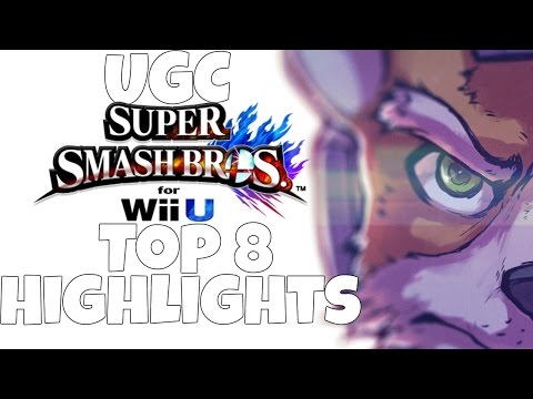 UGC Top 8 Highlights (Smash 4)