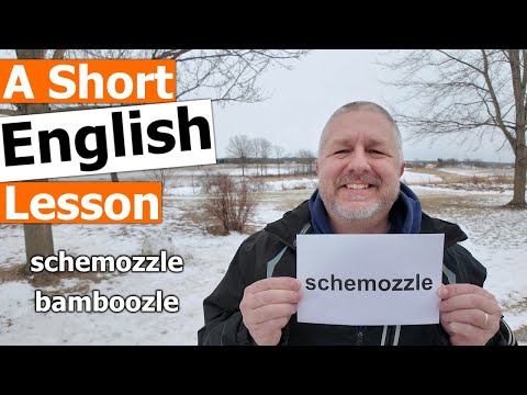 跟著加拿大人Bob學英文系列：超奇怪單字 "schemozzle "和 "bamboozle"該怎麼用？！ (Learn the English Words "schemozzle" and "bamboozle")