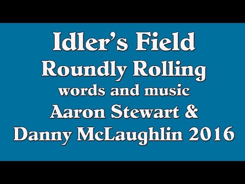 Idler's Field - Roundly Rolling