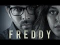 Freddy 2022 Hindi Trailer