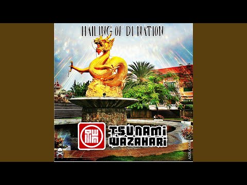 Hailing of Di Nation