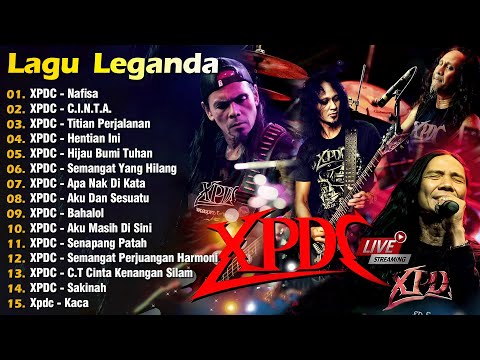 XPDC Full Album | Lagu XPDC Leganda | Nafisa, C.I.N.T.A. | Lagu Rock Kapak Terpilih 90an