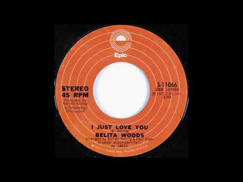 BELITA WOODS - I JUST LOVE YOU ( 1977)