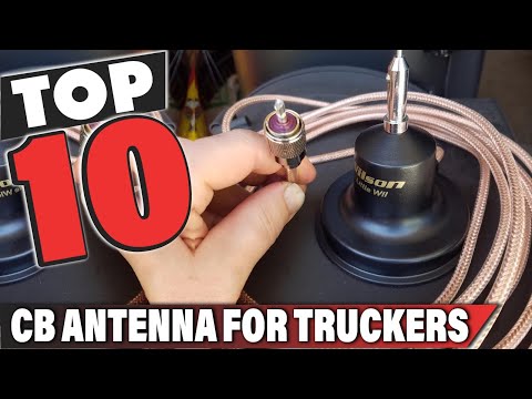 Best Cb Antenna For Trucker In 2025- Top 10 Cb Antenna For Truckers Review
