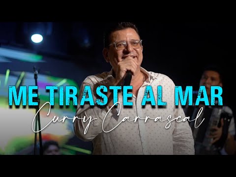 Me Tiraste Al Mar - En Vivo
