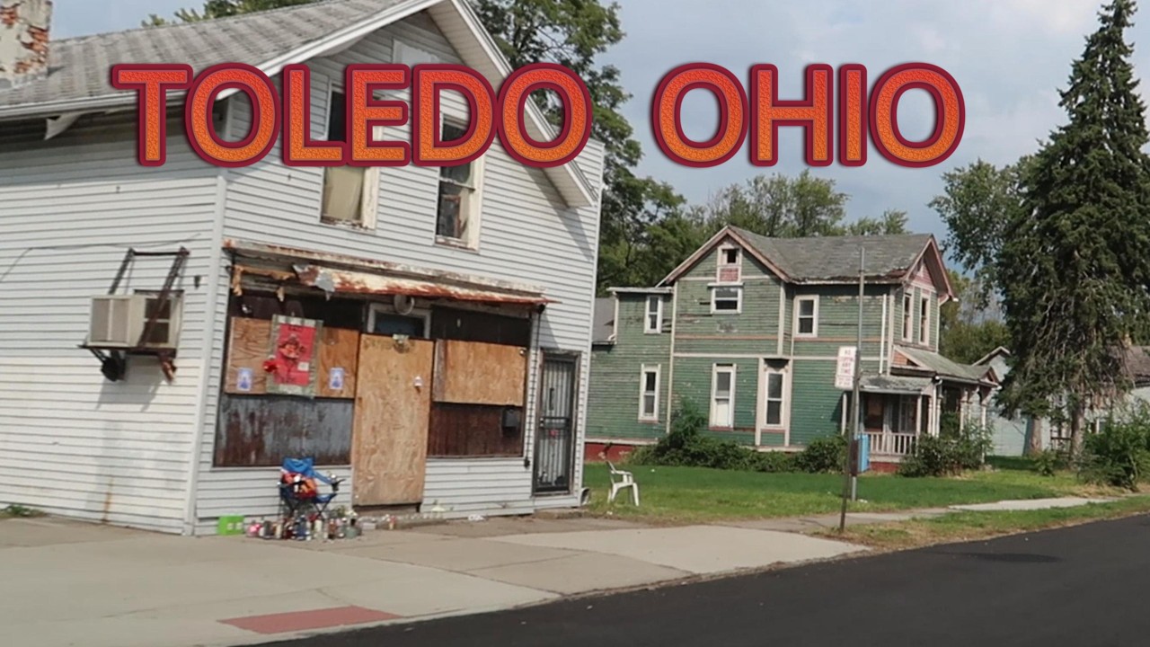 EXPLORING THE STREETS AND HOODS OF TOLEDO OHIO