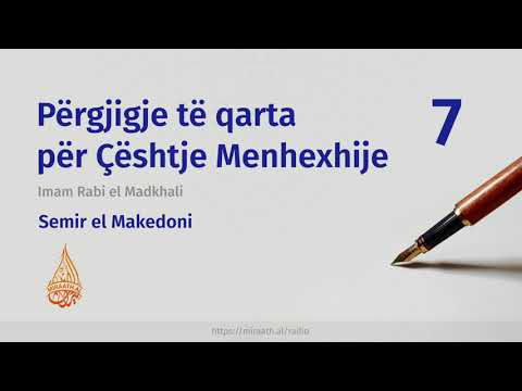 Përgjigje të qarta për çështje menhexhije - #7 | Semir el Makedoni